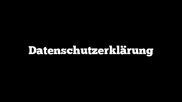Datenschutzerklärung